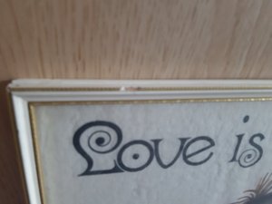 Photo of free "Love is all we need" picture (Barkingside IG5)