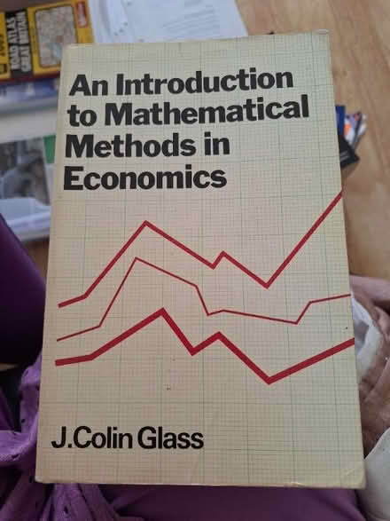 Photo of free Colin Glass - Maths Methods in Economics (Kingswood SS16) #1