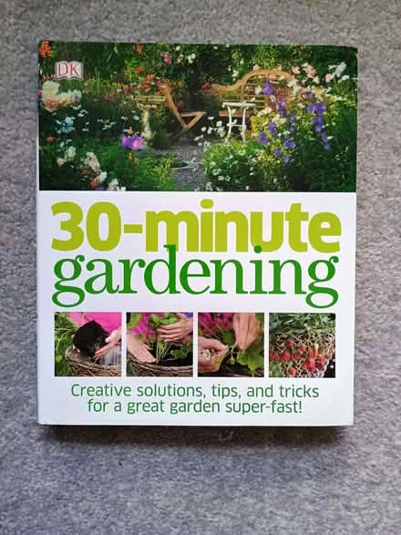 Photo of free Hardback book - 30 minute gardening (Station Area RG21) #1