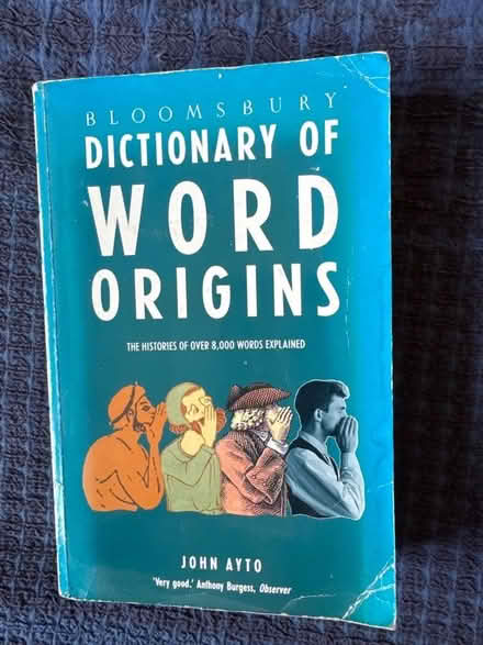 Photo of free Dictionary of Word origins book (Gleneagles area, Wboro NN8) #1