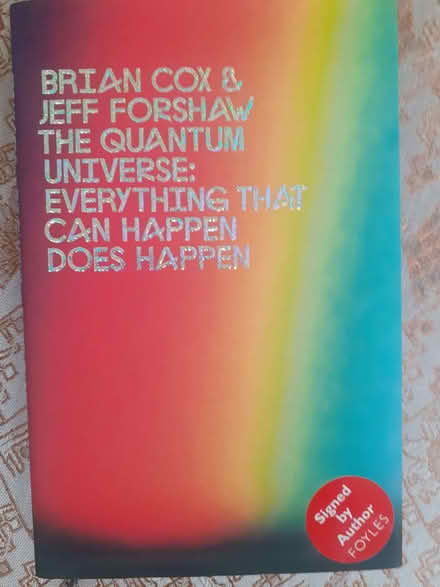 Photo of free The Quantum Universe book - signed by Brian Cox (Surrey Heath GU15) #1