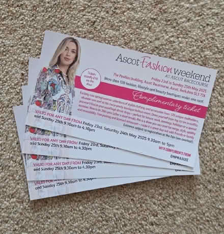 Photo of free 4 x tickets Ascot Fashion weekend tickets valid until sunday (Little Heath RG31) #1