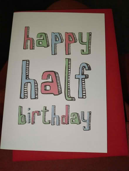 Photo of free Small half birthday card (Heeley S2) #1