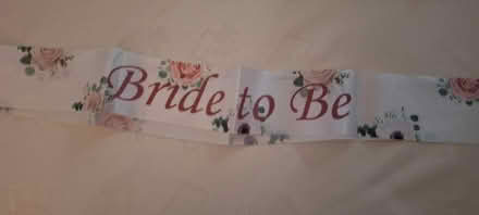 Photo of free Bride to Be sash (Bexhill) #2