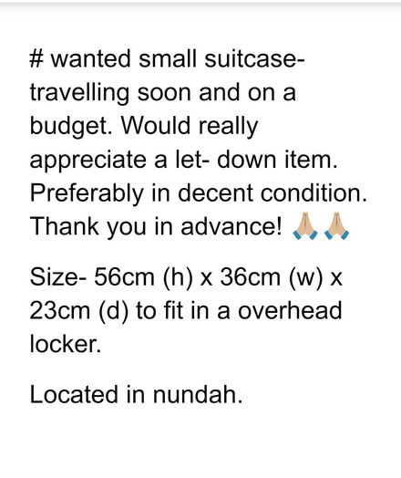 Photo of Small suitcase wanted, on a budget (Nundah 4012) #1