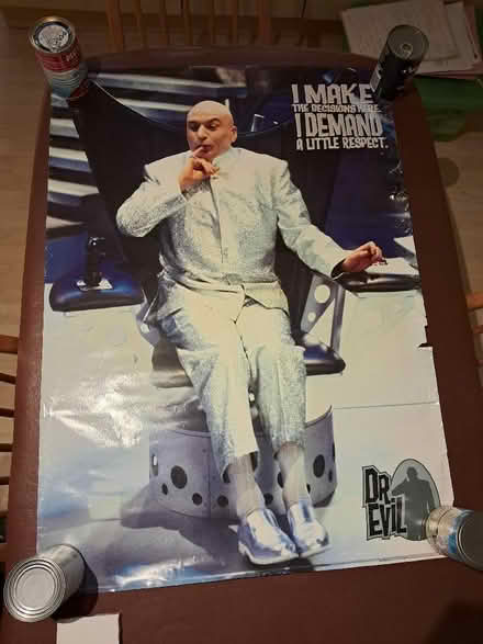 Photo of free Large Poster - Dr Evil (Causeway End MK43) #1