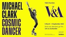 Photo of free Poster of Michael Clark Cosmic Dancer exhibition, V&A Dundee (Chapel Allerton LS7) #1