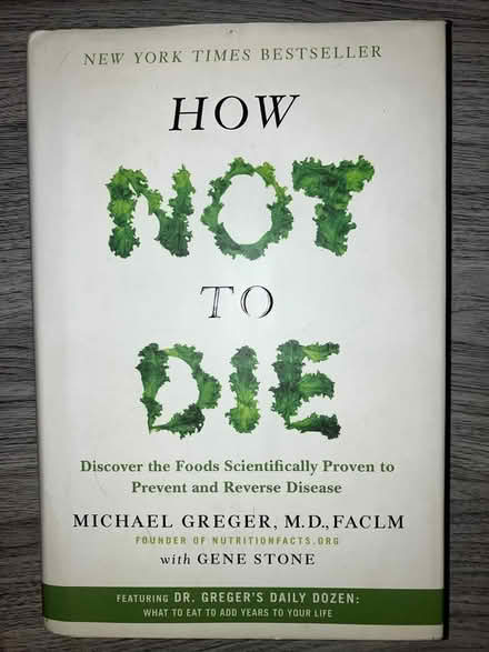 Photo of free Book: How Not to Die (Near Gary Ave & Schick Rd) #1