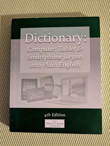 Photo of free Dictionary: Computer, Tablet & Smartphone Jargon (Beulah Hill SE19) #1