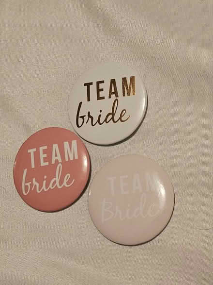 Photo of free 3 x Team Bride badges (Rathcoole, Co. Dublin) #1