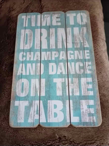 Photo of free Wooden Board Quote Wall Decor (Eynsham, OX29) #1