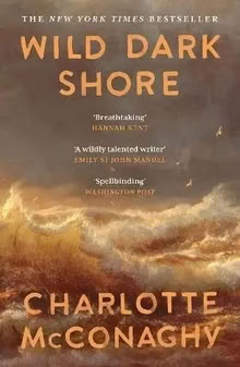 Photo of BOOK : Wild Dark Shore (Mc|Conachey) (St George BS5) #1