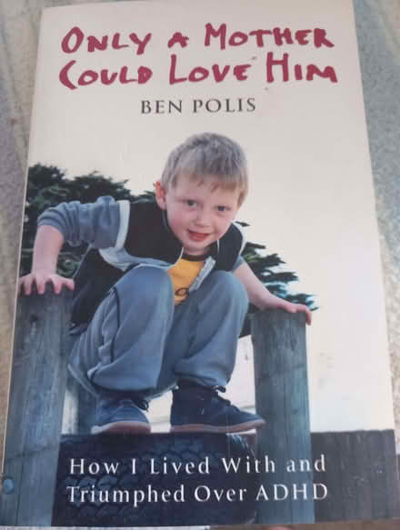 Photo of free Only A Mother Could Love Him A triumph over ADHD - ERITH (Erith DA8) #1