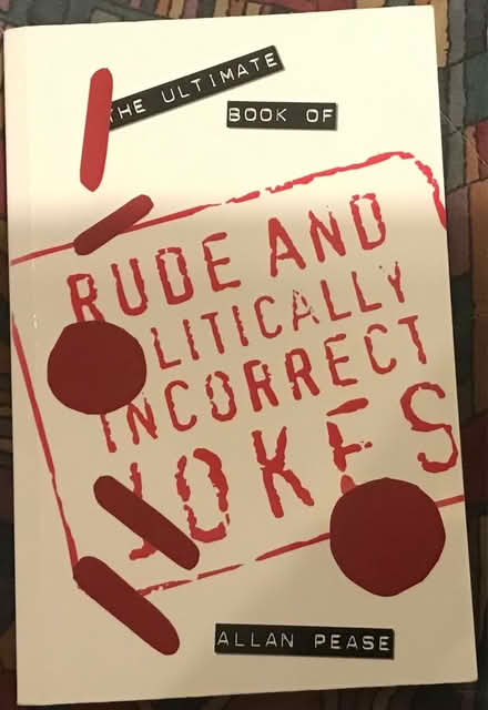 Photo of free Rude & politically incorrect jokes (Orrell, wigan, WN5) #1
