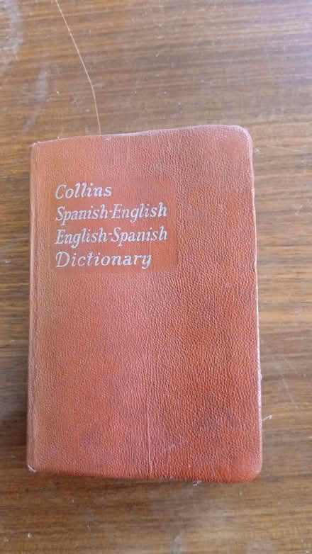Photo of free Collins Spanish-English / English-Spanish Dictionary (Maidenhead SL6) #1