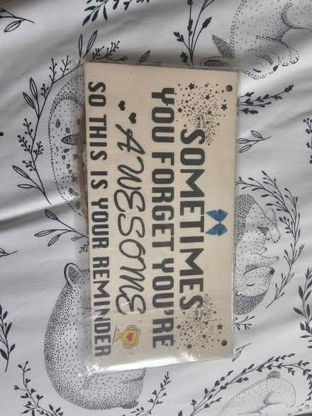 Photo of free Motivational Sign (Stourbridge DY8) #1