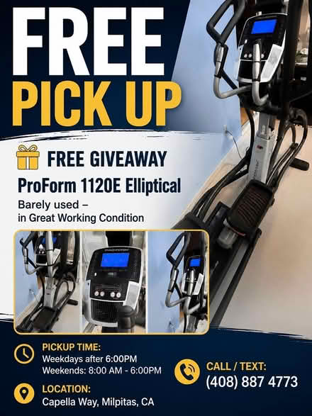 Photo of free PICKUP Elliptical ProForm1120E (milpitas) #4
