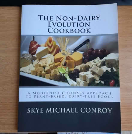 Photo of free The Non-Dairy Evolution Cookbook (Taunton Pyrland & Rowbarton District Ward TA2) #1