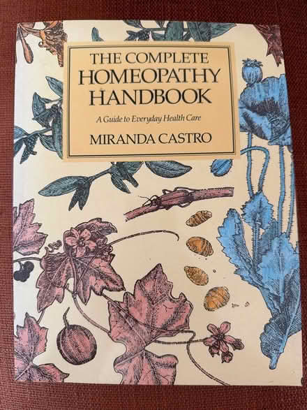 Photo of free The Complete Homeopathy Handbook (Welling DA16) #1