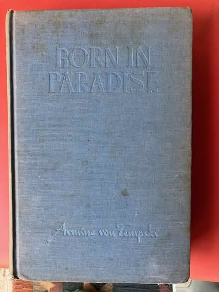 Photo of free Born in Paradise by A. Von Tempsky (Las Palmas Pk, Snvle) #1