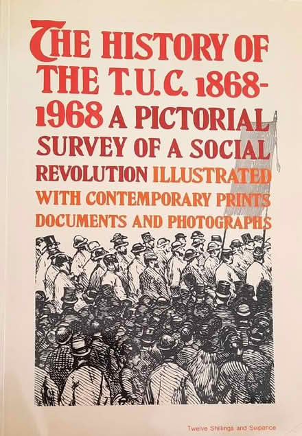 Photo of free History of the TUC 1868 to 1968 (Woodley RG6) #1